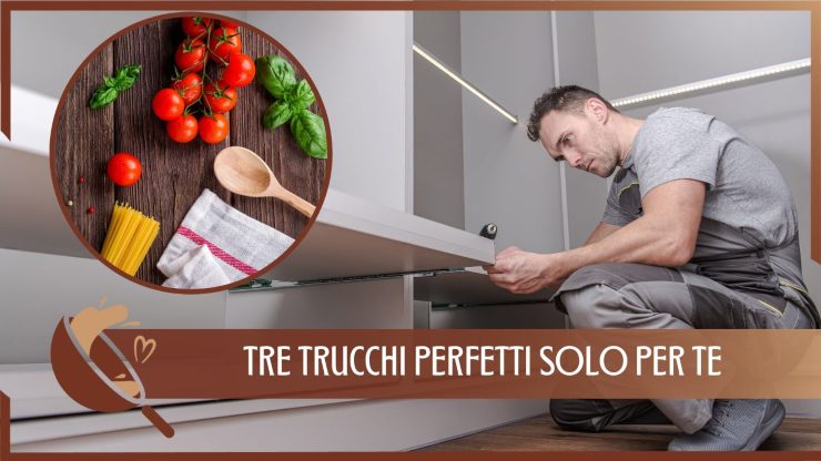 Trucchi cucina