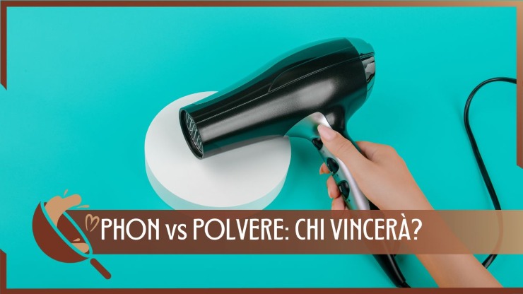 Phon contro polvere