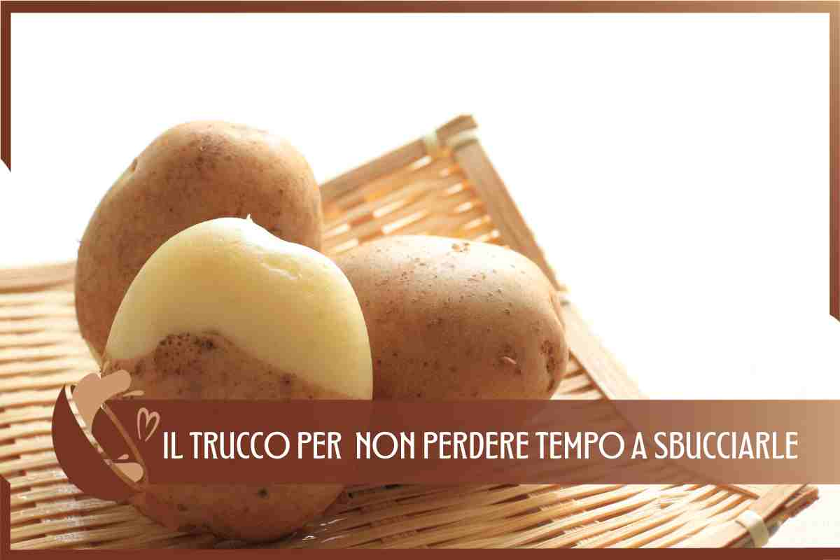 TRUCCO SBUCCIARE PATATE 