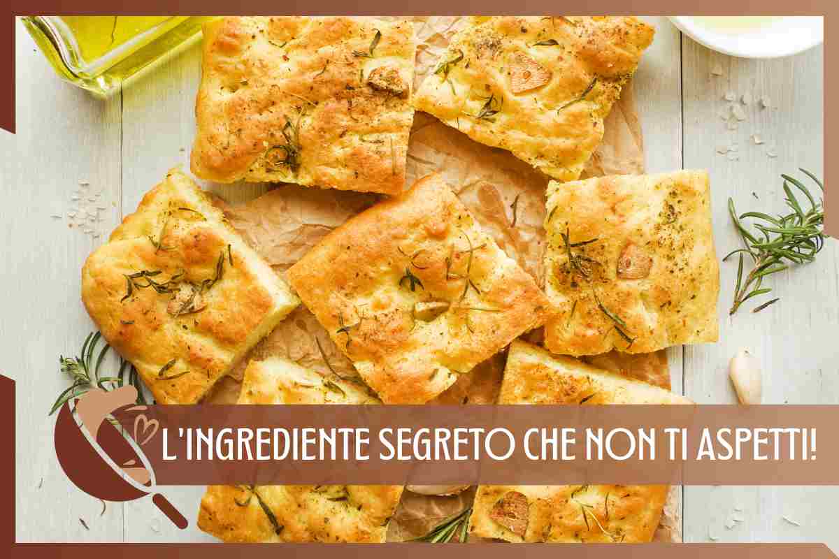 focaccia ingrediente segreto