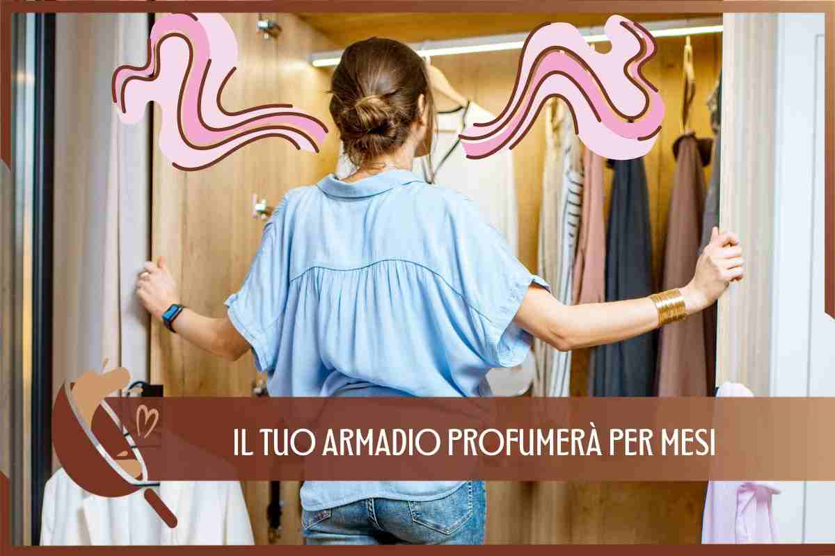 trucco armadio profumato 