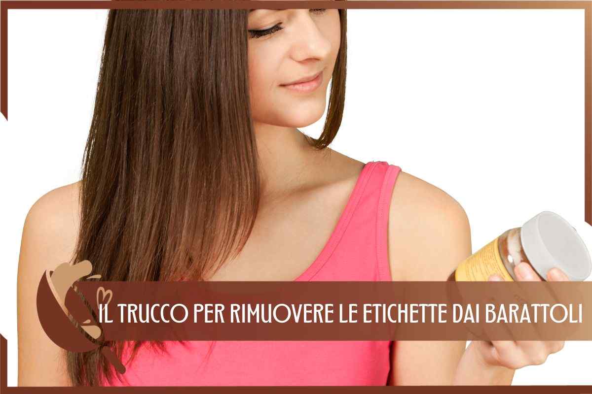 TRUCCO RIMUOVERE ETICHETTA BARATTOLI 16022023 CUCINIAMOLI.COM