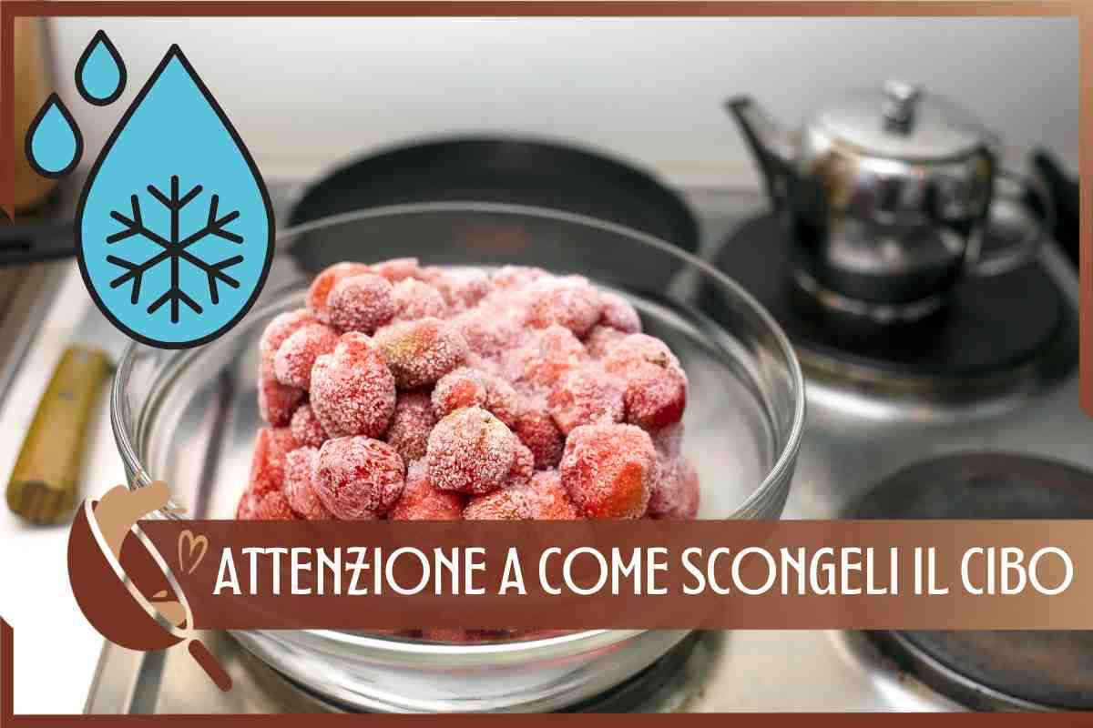 Come scongeli il cibo