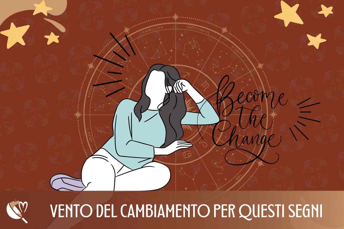 aria di cambiamento per 3 segni, oroscopo