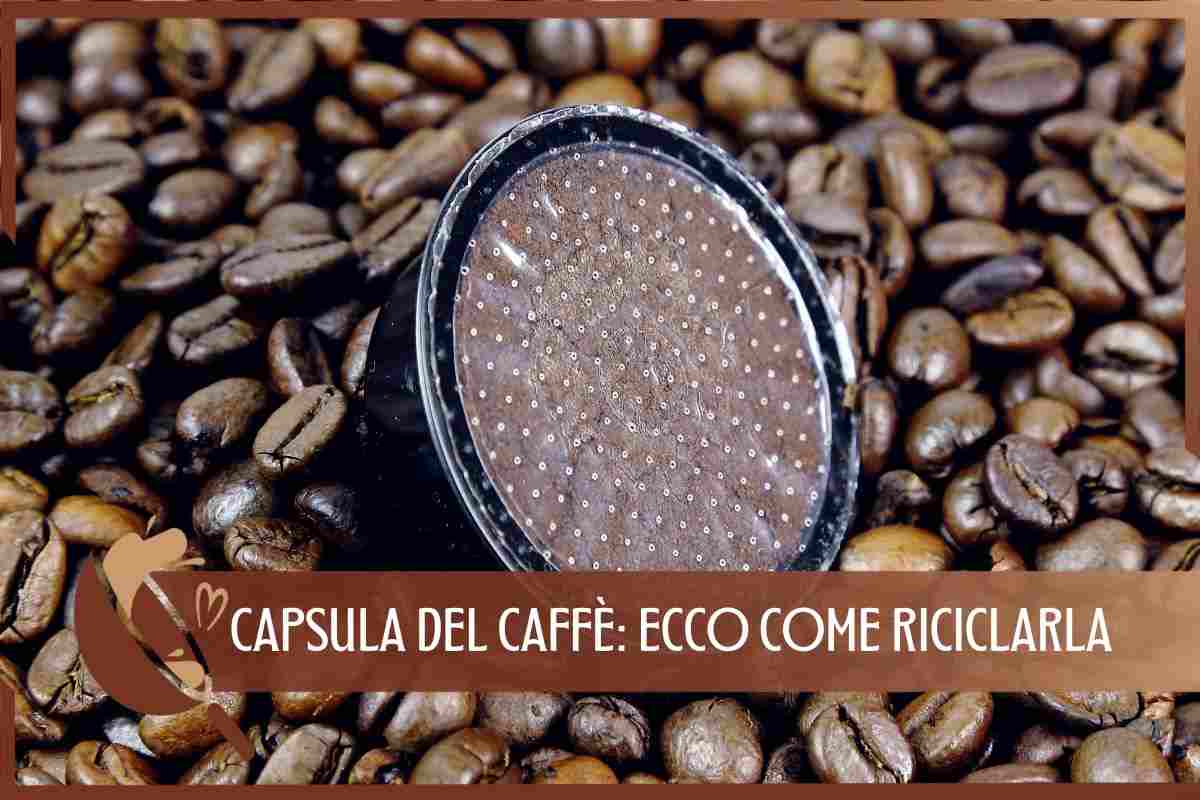 Riciclare le capsule del caffè