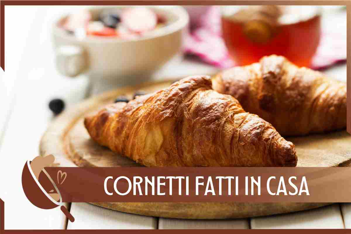 Cornetti fatti in casa perfetti