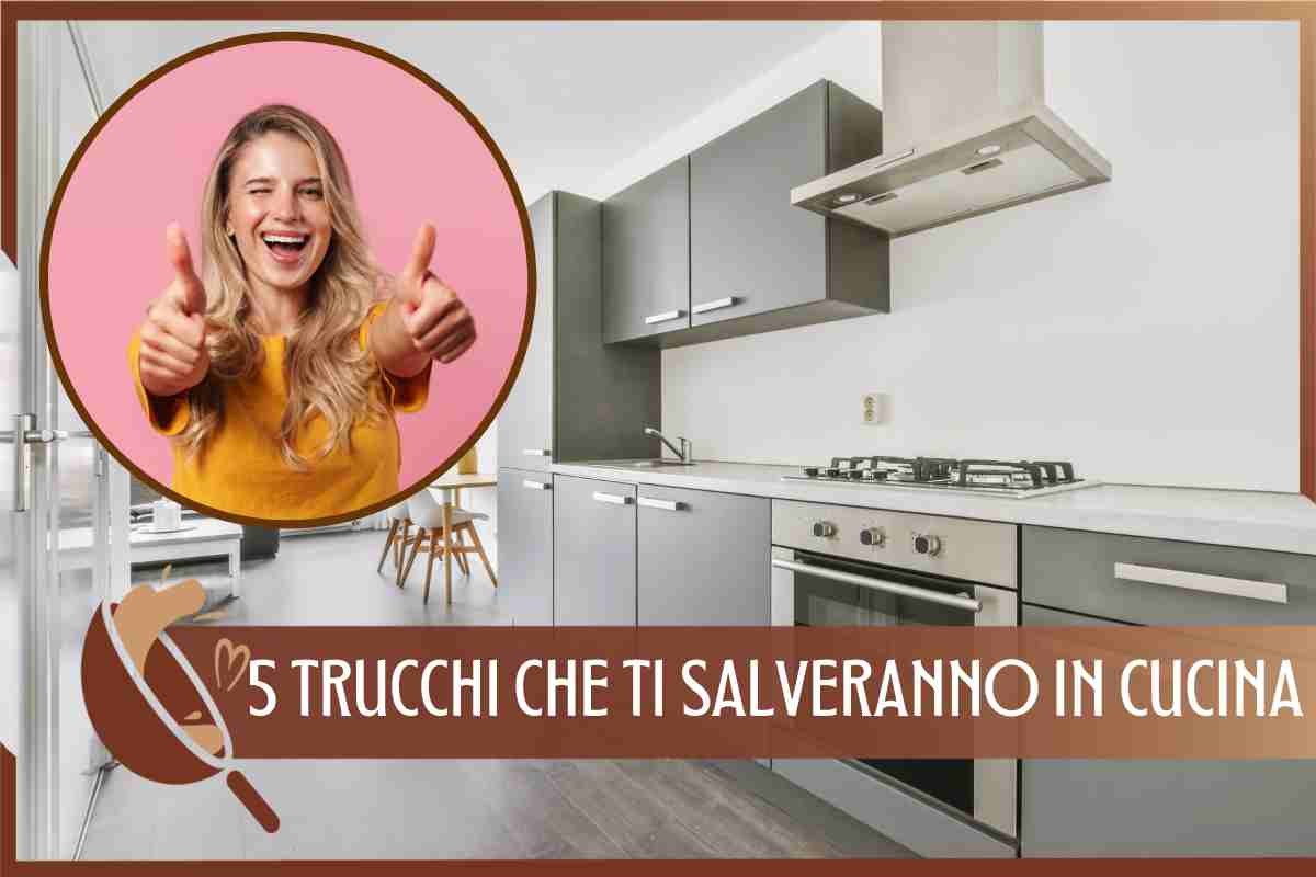 5 trucchi cucina