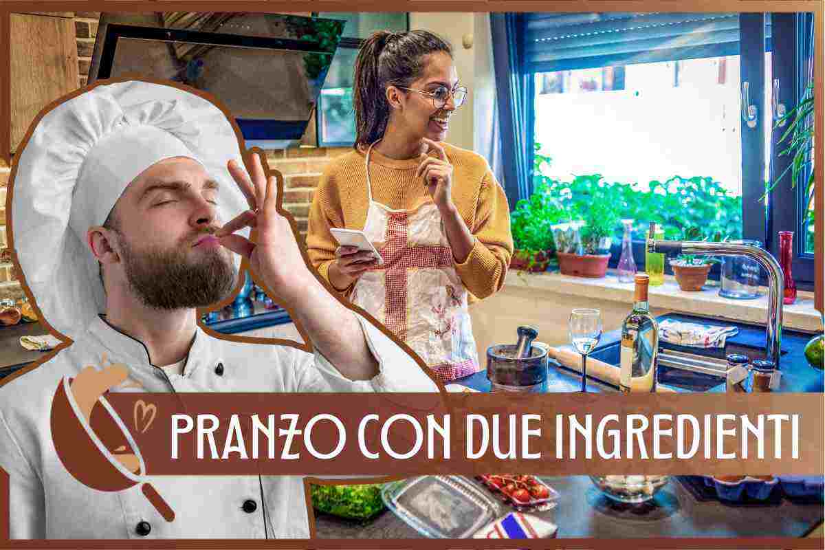 Pranzo di oggi con due ingredienti