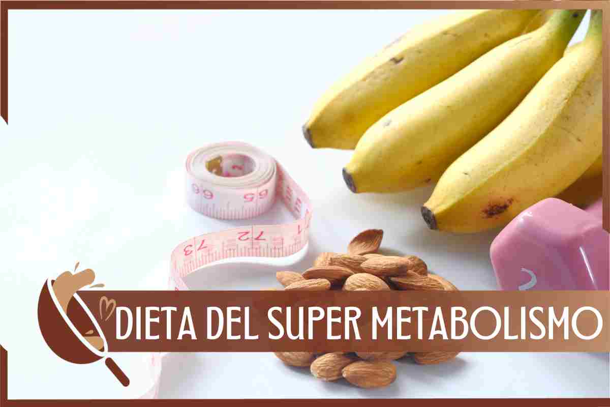 Dieta del super metabolismo