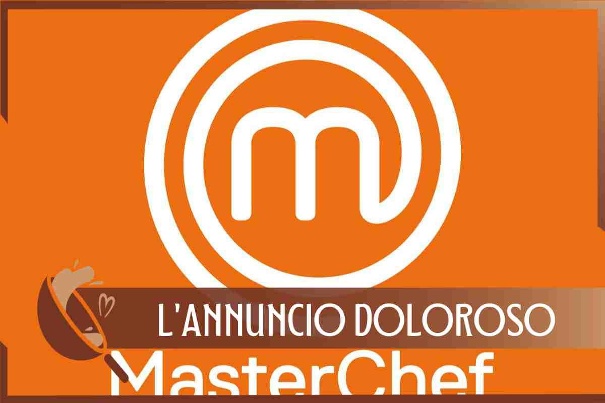 Masterchef annuncio doloroso