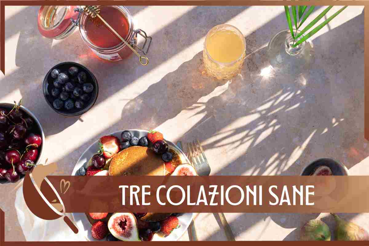 Tre colazioni sane