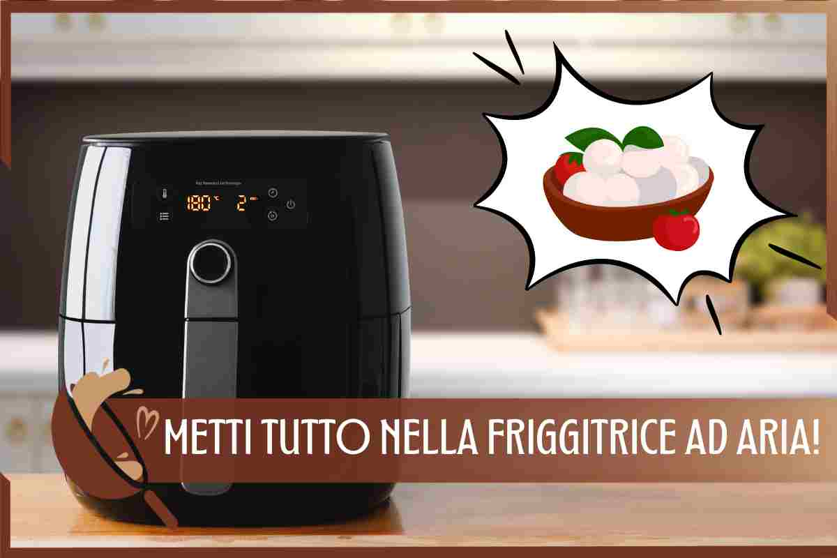 Mozzarella e friggitrice ad aria