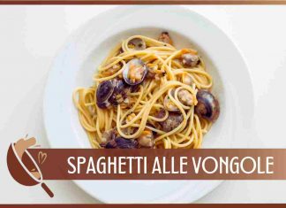 Ricetta spaghetti alle vongole