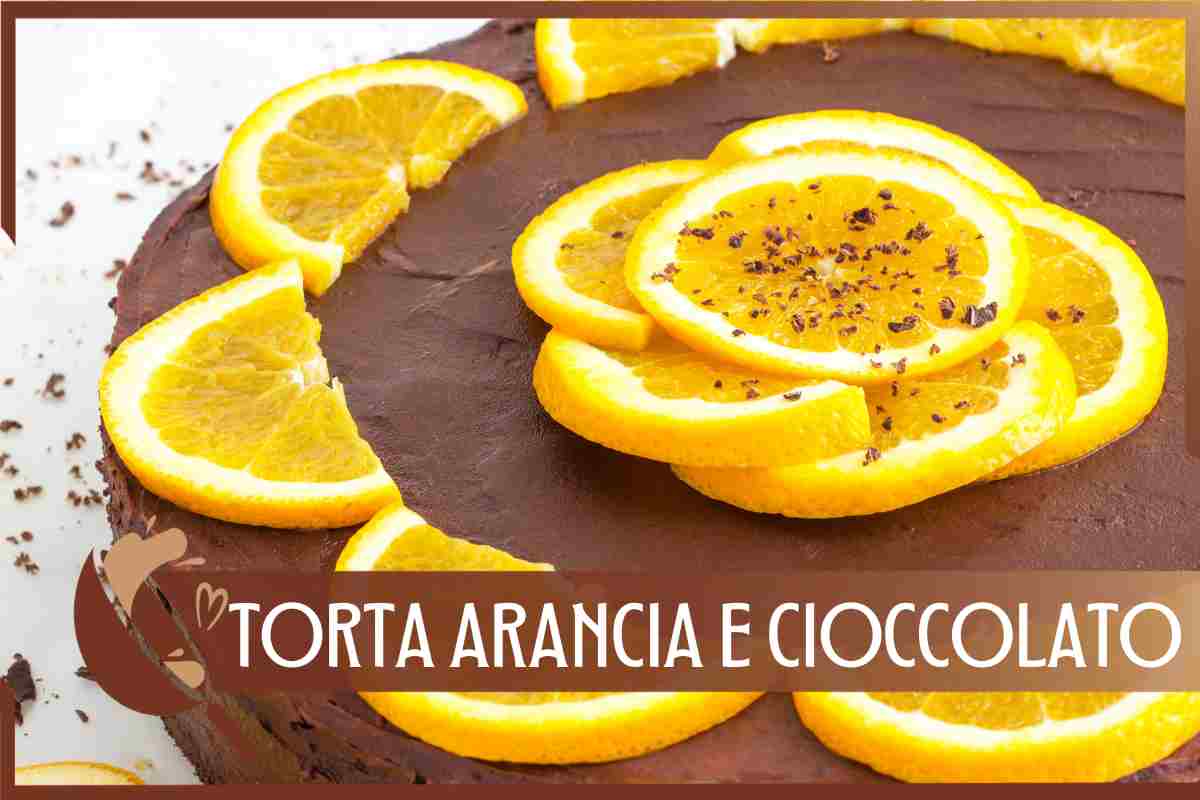 Ricetta torta cioccolato e arancia