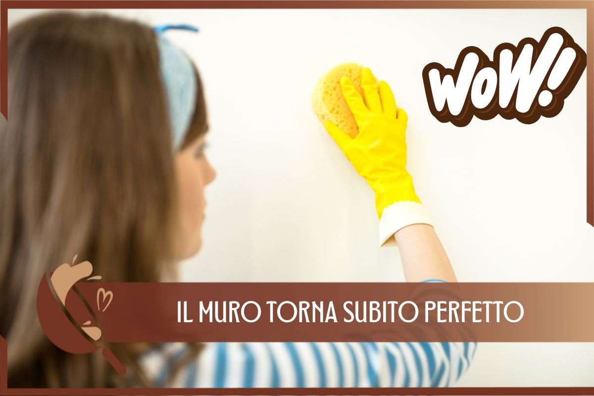 trucco pulire muro