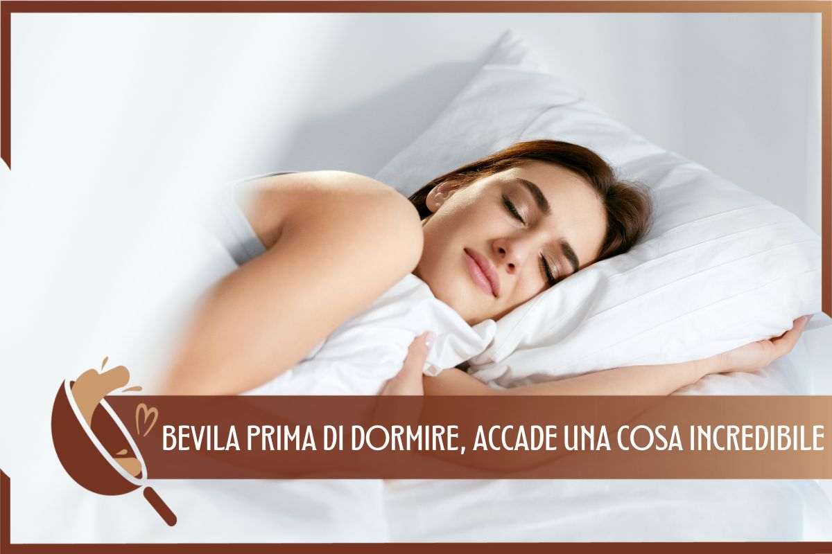 Trucco bevanda per migliorare sonno 