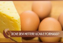 Dove mettere uova formaggi frigo
